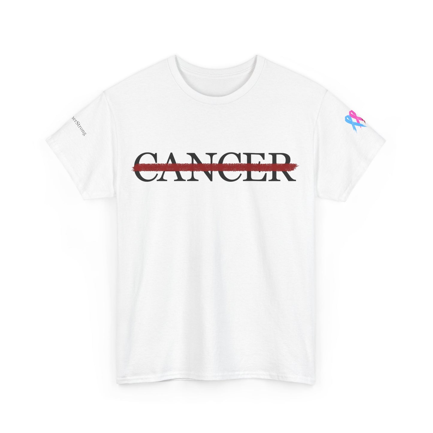 Bold Statement  White Cancel Cancer T-Shirt